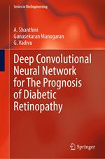 Deep Convolutional Neural Network for The Prognosis of Diabetic Retinopathy