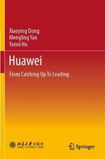 Huawei: From Catching Up To Leading