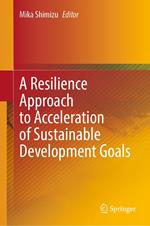 A Resilience Approach to Acceleration of Sustainable Development Goals