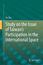 Study on the Issue of Taiwan’s Participation in the International Space