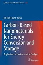 Carbon-Based Nanomaterials for Energy Conversion and Storage: Applications in Electrochemical Catalysis