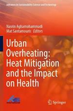 Urban Overheating: Heat Mitigation and the Impact on Health