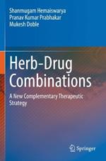 Herb-Drug Combinations: A New Complementary Therapeutic Strategy