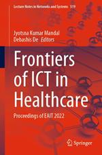 Frontiers of ICT in Healthcare