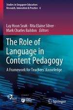 The Role of Language in Content Pedagogy: A Framework for Teachers’ Knowledge