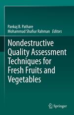 Nondestructive Quality Assessment Techniques for Fresh Fruits and Vegetables