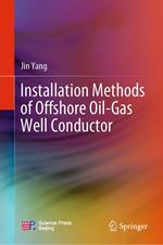 Installation Methods of Offshore Oil-Gas Well Conductor