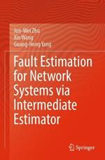 Fault Estimation for Network Systems via Intermediate Estimator