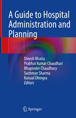 A Guide to Hospital Administration and Planning