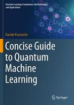 Concise Guide to Quantum Machine Learning