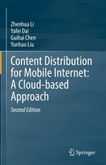 Content Distribution for Mobile Internet: A Cloud-based Approach