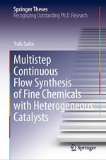 Multistep Continuous Flow Synthesis of Fine Chemicals with Heterogeneous Catalysts