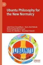 Ubuntu Philosophy for the New Normalcy