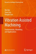 Vibration Assisted Machining