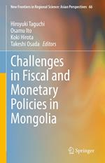 Challenges in Fiscal and Monetary Policies in Mongolia