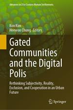 Gated Communities and the Digital Polis