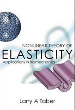 Nonlinear Theory Of Elasticity: Applications In Biomechanics