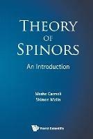 Theory Of Spinors: An Introduction