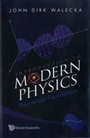 Introduction To Modern Physics: Theoretical Foundations