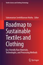 Roadmap to Sustainable Textiles and Clothing