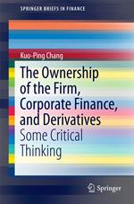 The Ownership of the Firm, Corporate Finance, and Derivatives