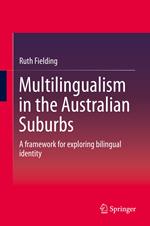 Multilingualism in the Australian Suburbs