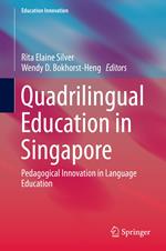 Quadrilingual Education in Singapore