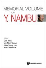 Memorial Volume For Y. Nambu