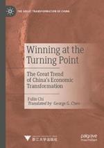 Winning at the Turning Point: The Great Trend of China’s Economic Transformation