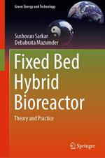 Fixed Bed Hybrid Bioreactor