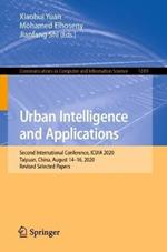 Urban Intelligence and Applications: Second International Conference, ICUIA 2020, Taiyuan, China, August 14–16, 2020, Revised Selected Papers