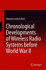 Chronological Developments of Wireless Radio Systems before World War II