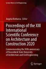 Proceedings of the XIII International Scientific Conference on Architecture and Construction 2020