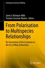 From Polarisation to Multispecies Relationships