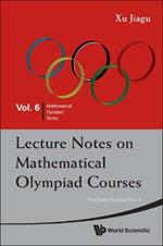 Lecture Notes On Mathematical Olympiad Courses: For Junior Section - Volume 2