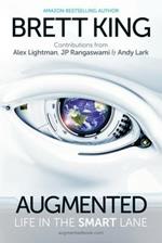 Augmented: Life in the Smart Lane