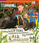 Abbie Rose and the Magic Suitcase: Telling the OTTERS to leave home was a REALLY Big Mistake