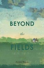 Beyond the Fields