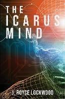 The Icarus Mind