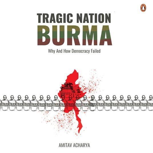 Tragic Nation: Burma 