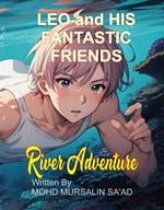 Leo and His Fantastic Friends, River Adventure