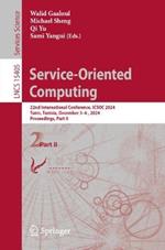 Service-Oriented Computing: 22nd International Conference, ICSOC 2024, Tunis, Tunisia, December 3–6, 2024, Proceedings, Part II