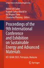 Proceedings of the 9th International Conference and Exhibition on Sustainable Energy and Advanced Materials