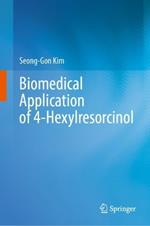 Biomedical Application of 4-Hexylresorcinol