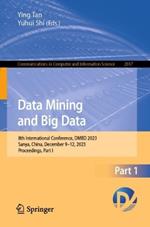 Data Mining and Big Data: 8th International Conference, DMBD 2023, Sanya, China, December 9–12, 2023, Proceedings, Part I