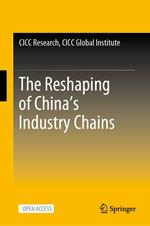 The Reshaping of China’s Industry Chains