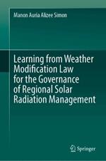 Learning from Weather Modification Law for the Governance of Regional Solar Radiation Management