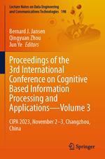 Proceedings of the 3rd International Conference on Cognitive Based Information Processing and Applications—Volume 3