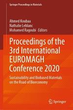 Proceedings of the 3rd International EUROMAGH Conference 2020: Sustainability and Biobased Materials on the Road of Bioeconomy