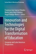 Innovation and Technologies for the Digital Transformation of Education: European and Latin American Perspectives